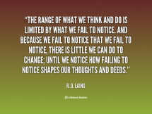 quote-R.-D.-Laing-the-range-of-what-we-think-and-23033